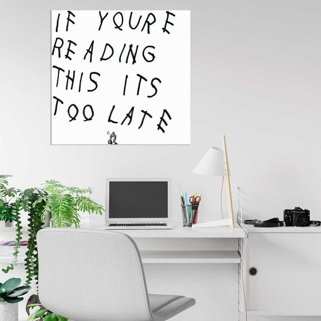 Drake If You're Reading This It's Too Late Cover Music Poster