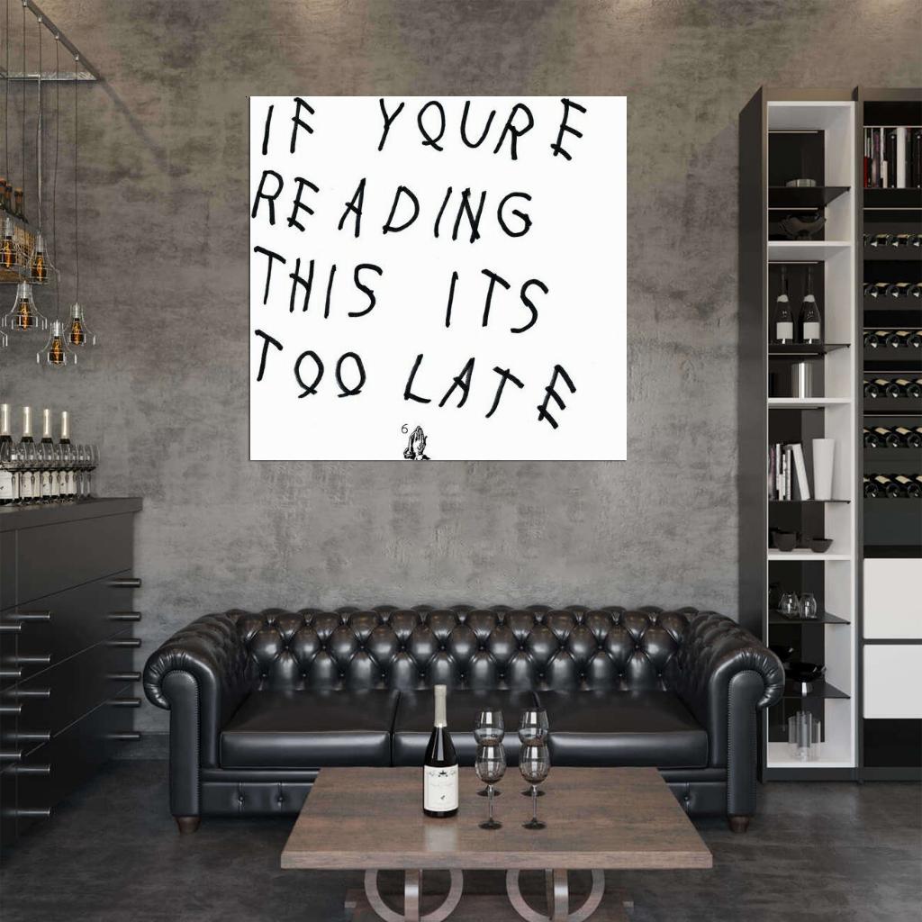 Drake If You're Reading This It's Too Late Cover Music Poster