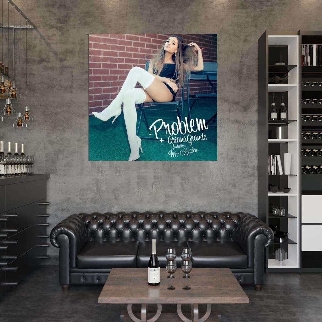 Ariana Grande "Problem" Single HD Cover Art Music Poster