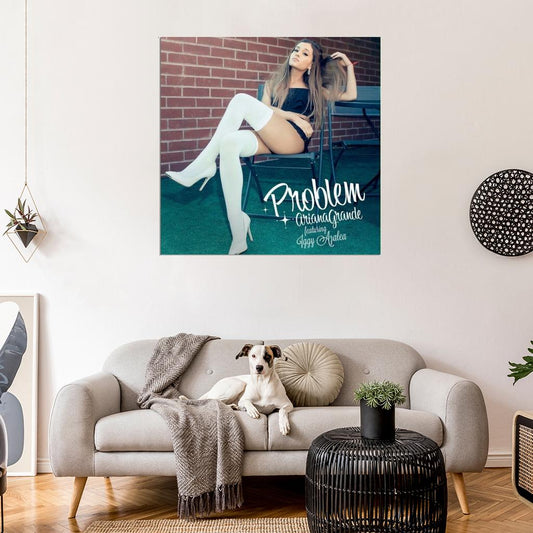 Ariana Grande "Problem" Single HD Cover Art Music Poster - xonomax