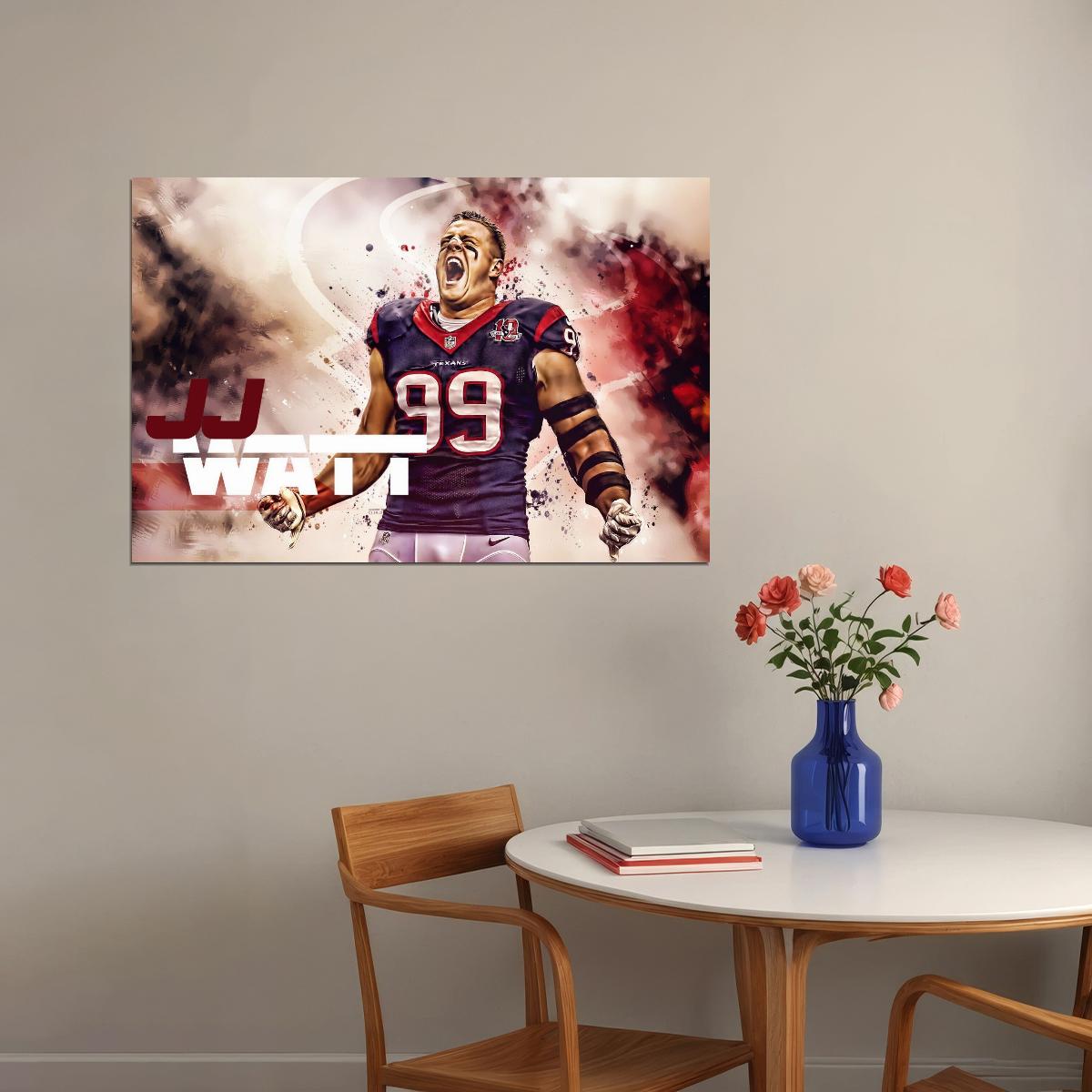 J.j. Watt Houston Texans Nfl Football Poster Motivational Sports Print