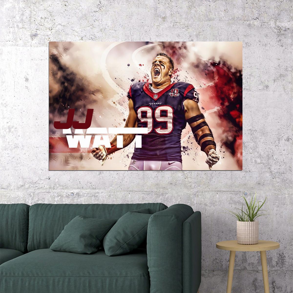 J.j. Watt Houston Texans Nfl Football Poster Motivational Sports Print