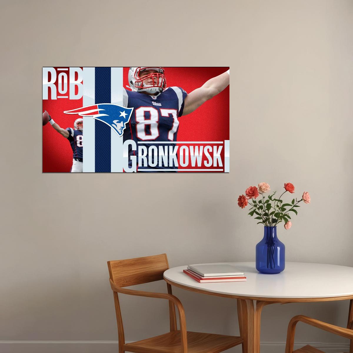 New England Patriots Rob Gronkowski Nfl Poster Famous Football Player Motivational Sports Print - xonomax