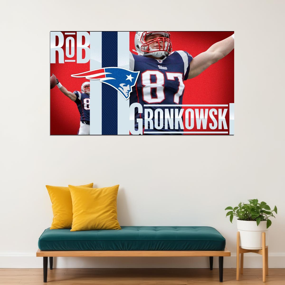 New England Patriots Rob Gronkowski Nfl Poster Famous Football Player Motivational Sports Print - xonomax