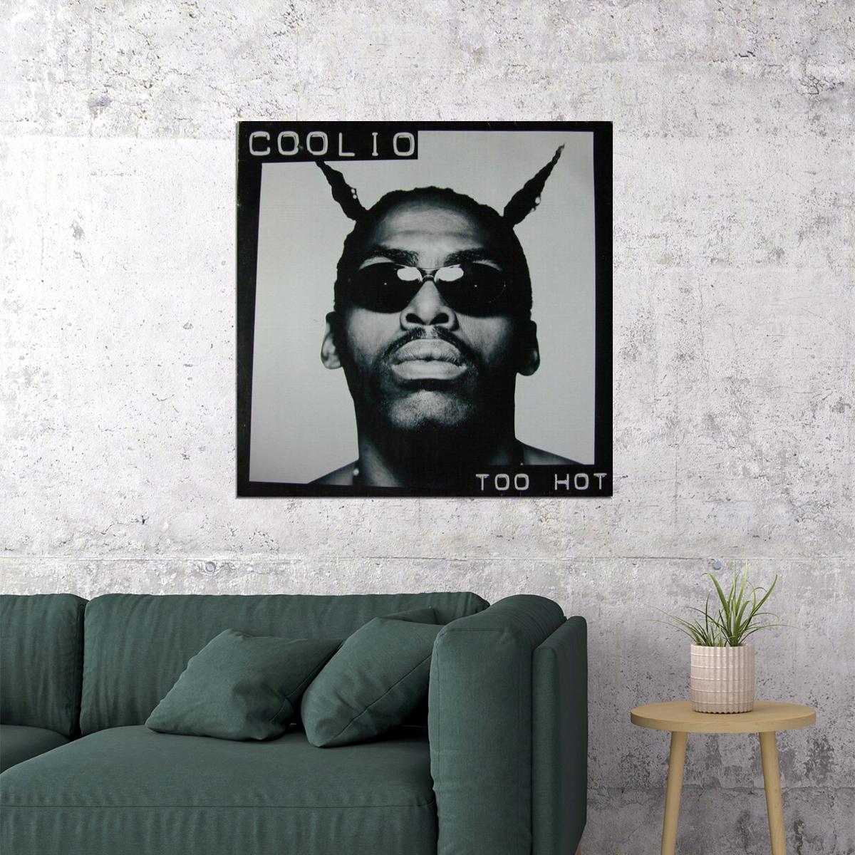 Coolio Too Hot Single Album Cover Art Hip-hop Music Poster Rap Artist Music Print