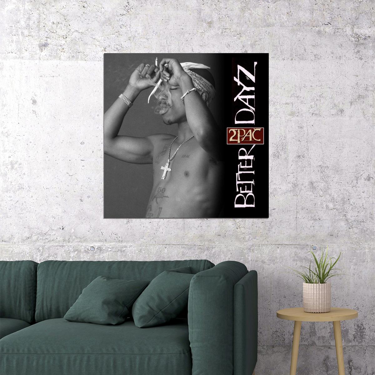 Tupac Shakur 2pac Better Dayz Album Cover Art Rap Music Poster Iconic Hip Hop Artist Print