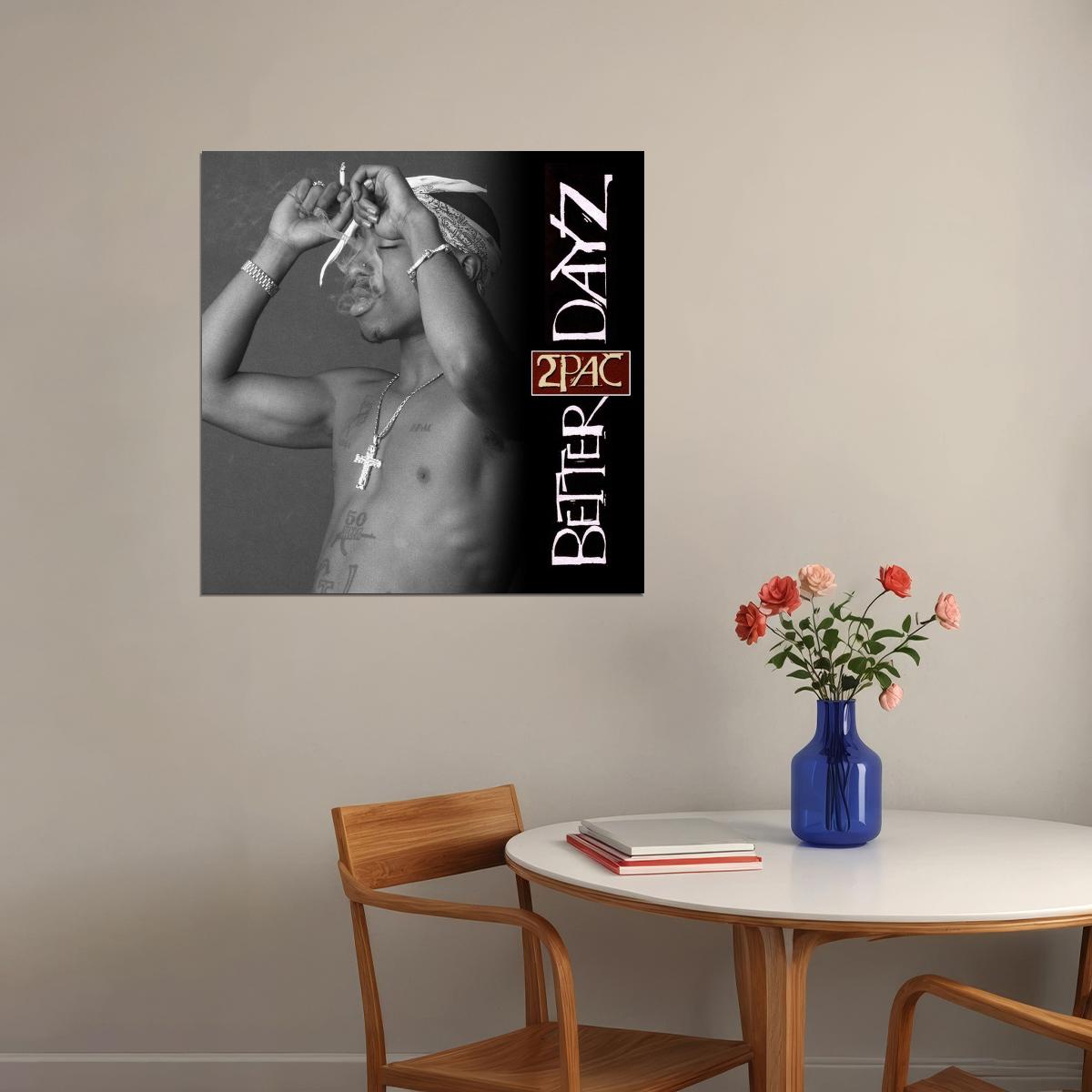 Tupac Shakur 2pac Better Dayz Album Cover Art Rap Music Poster Iconic Hip Hop Artist Print