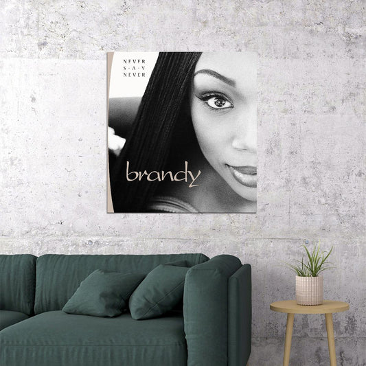 Brandy Never Say Never Album Cover Art R&b Music Poster Singer Music Print - xonomax