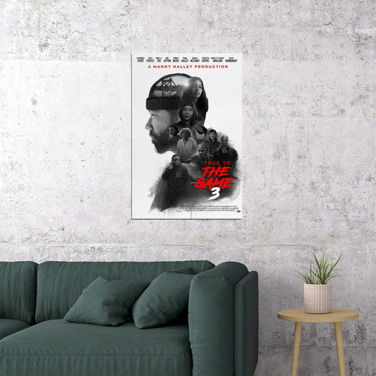 A Manny True To The Game 3 Movie Romantic Thriller Poster Wall Art Print Home Wall Decor - xonomax