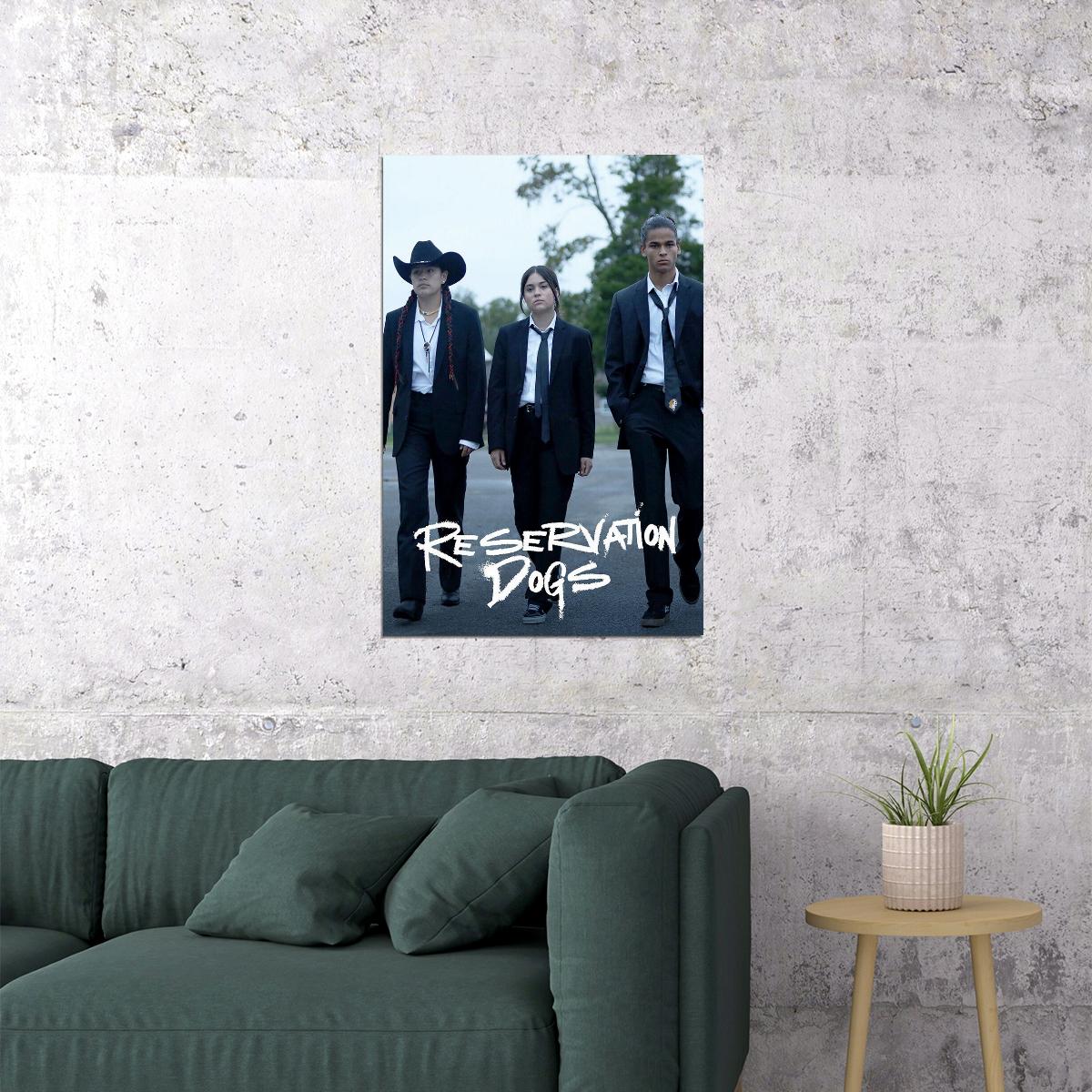 Reservation Dogs Movie Comedy Crime Poster Wall Art Print Home Wall Decor - xonomax