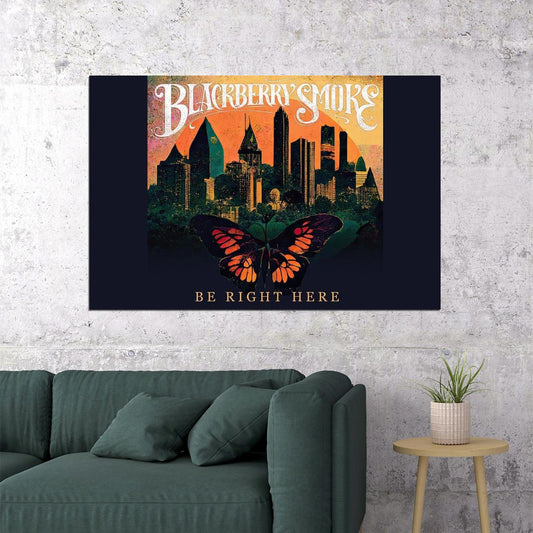 Blackberry Smoke Be Right Here American Music Band Poster Wall Art Print Home Wall Decor - xonomax