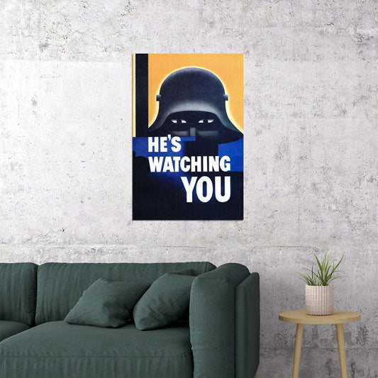 1940s He's Watching You World War 2 Espionage Poster Wall Art Print Home Wall Decor - xonomax