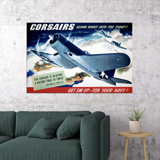 Corsairs Climb Into The Fight 1940s Ww2 Navy Air Corp Poster Wall Art Print Home Wall Decor - xonomax