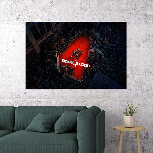 Back 4 Blood Video Games First Person Marksmanship Poster Wall Art Print Home Wall Decor - xonomax