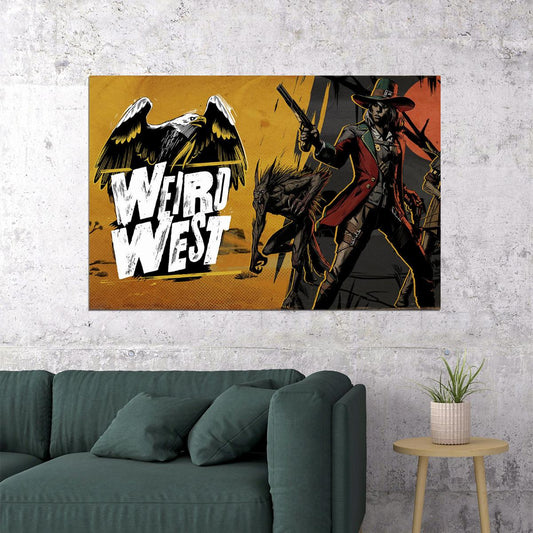 Weird West Video Games Role Playing Action Poster Wall Art Print Home Wall Decor - xonomax