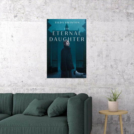 The Eternal Daughter Drama Mystery Cinema Movie Poster Wall Art Print Home Wall Decor - xonomax