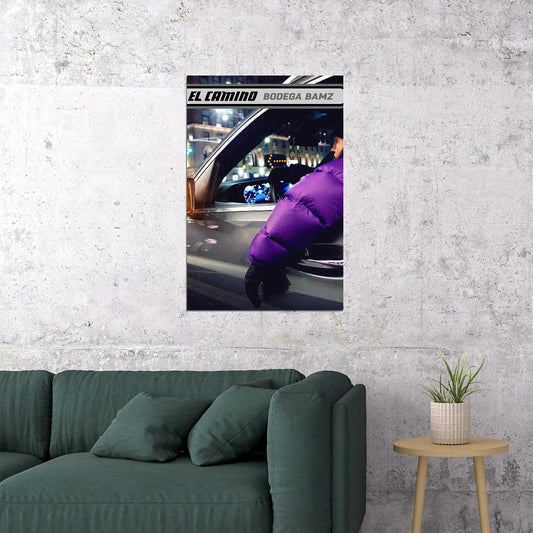 Bodega Bamz Rapper El Camino Poster Wall Art Print Home Wall Decor - xonomax