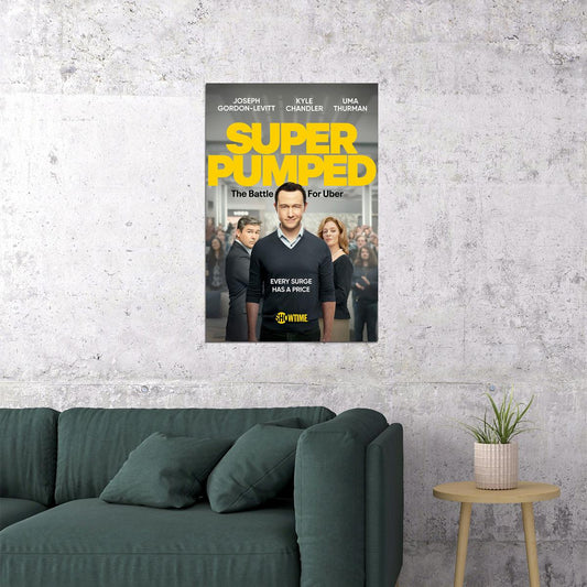 Super Pumped Movie Biography Drama Poster Wall Art Print Home Wall Decor - xonomax