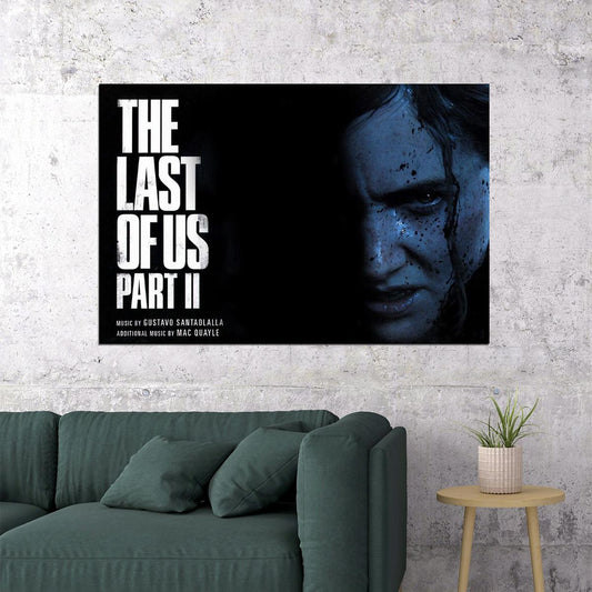 The Last Of Us 2 Part Ii Ellie Horror Game Poster Wall Art Print Home Wall Decor - xonomax