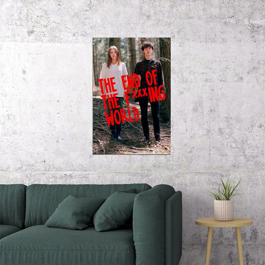 The End Of The F**king World Usa Tv Show Poster Wall Art Print Home Wall Decor - xonomax