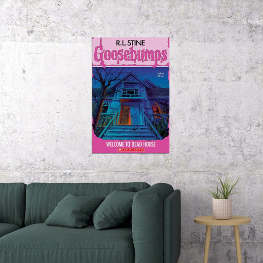 Welcome To Dead House Goosebumps Poster Wall Art Print Home Wall Decor - xonomax