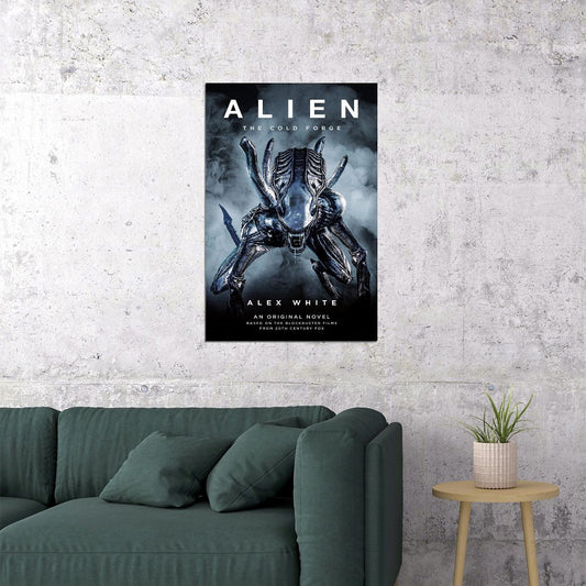 Alien The Cold Forge Science Fiction Books Alex White Poster Wall Art Print Home Wall Decor - xonomax