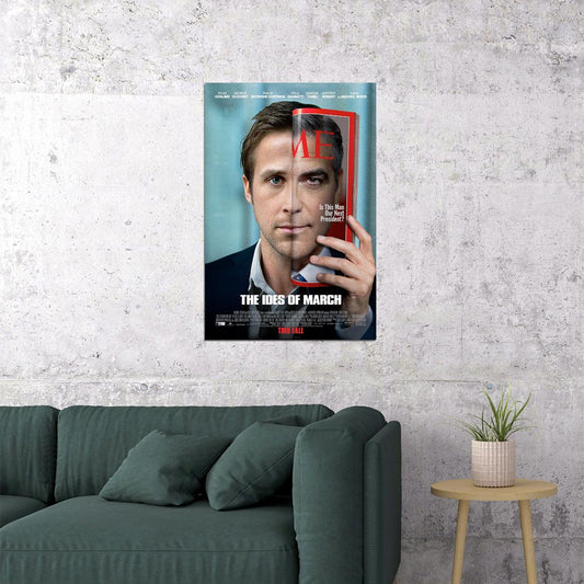 The Ides Of March Drama Thriller Cinema Film Movie Poster Wall Art Print Home Wall Decor - xonomax