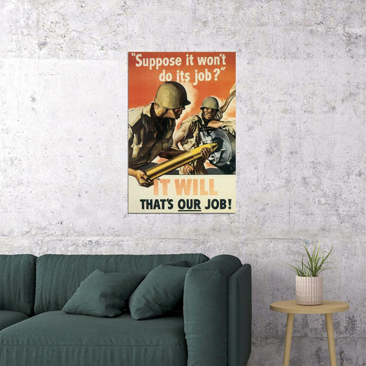 Suppose It Won't Do Its Job War Military Poster Wall Art Print Home Wall Decor - xonomax