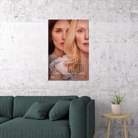 May December Comedy Drama Movie Cinema Film Poster Wall Art Print Home Wall Decor - xonomax