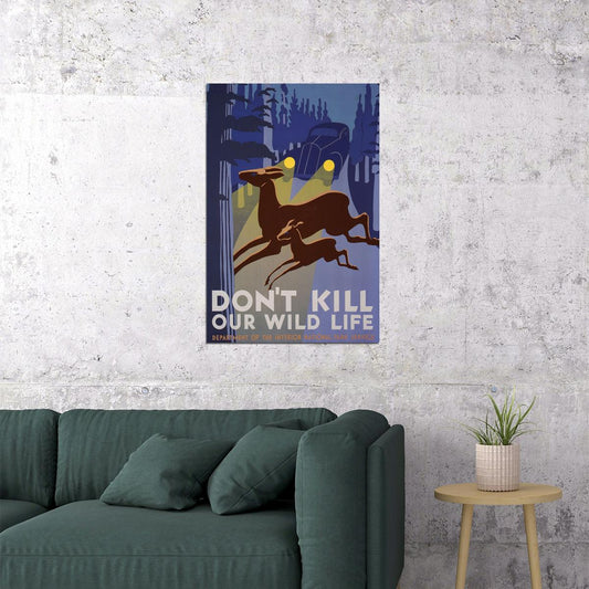 Don't Kill Our Wild Life National Park Awareness Poster Wall Art Print Home Wall Decor - xonomax