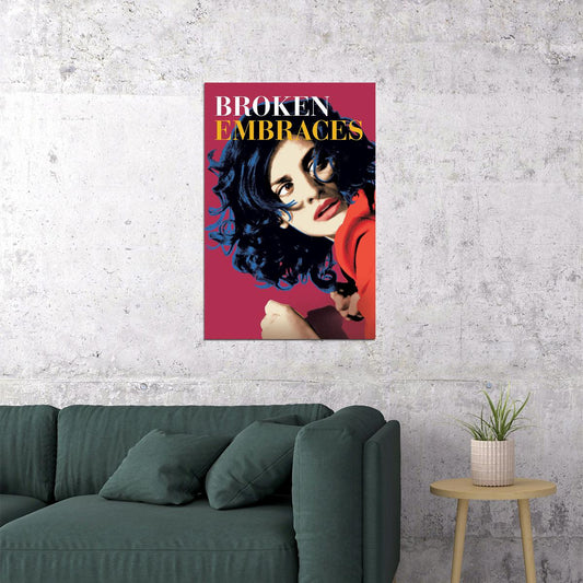 Broken Embraces Movie Drama Romance Thriller Poster Wall Art Print Home Wall Decor - xonomax
