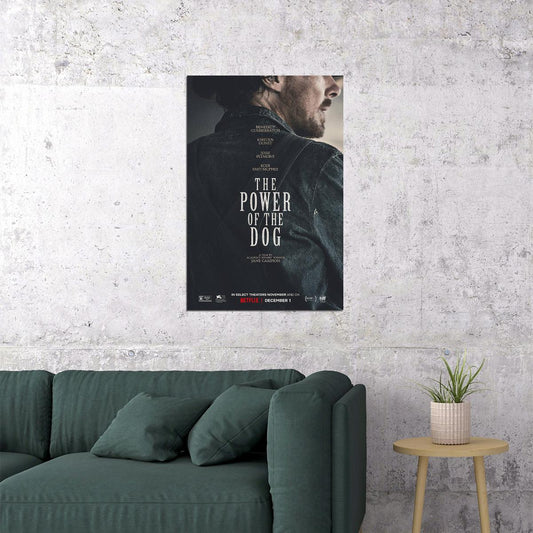 The Power Of The Dog Movie Drama Western Poster Wall Art Print Home Wall Decor - xonomax