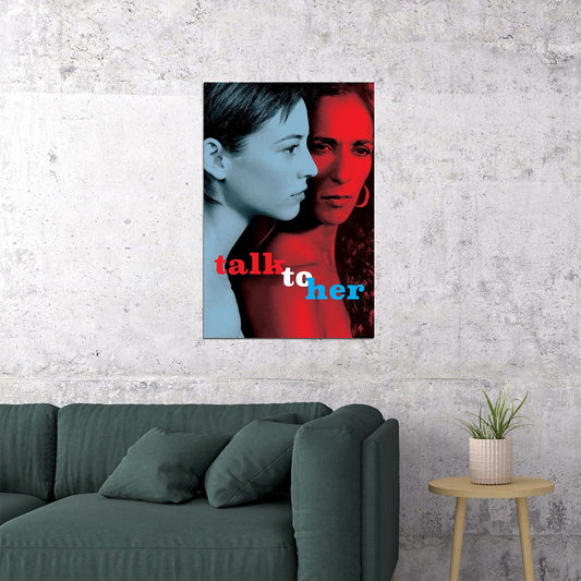 Talk To Her Movie Drama Mystery Romance Poster Wall Art Print Home Wall Decor - xonomax
