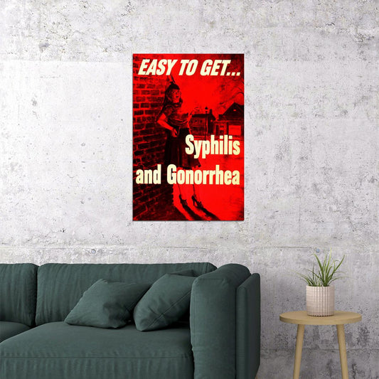 Syphilis And Gonorrhea Easy To Get Awareness Poster Wall Art Print Home Wall Decor - xonomax