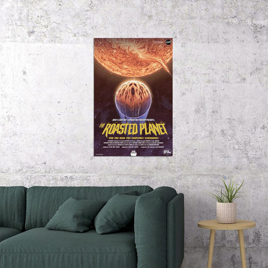 The Roasted Planet Nasa Space Age Horror Movie Style Poster Wall Art Print Home Wall Decor - xonomax
