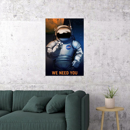 We Need You Astronaut Space Travel Science Nasa Poster Wall Art Print Home Wall Decor - xonomax