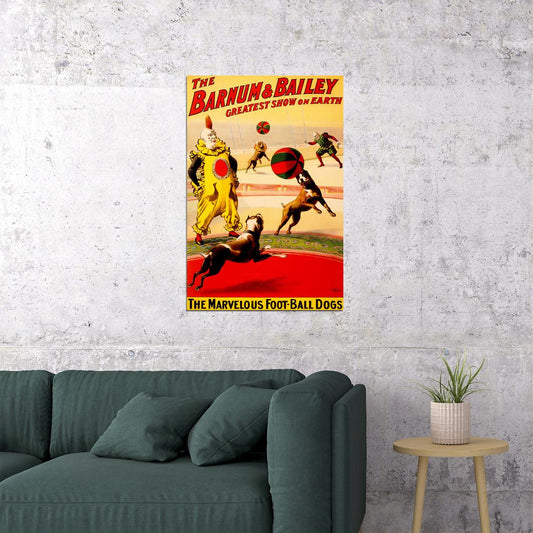 1901 Barnum And Bailey Dogs And Clowns Vintage Circus Poster Wall Art Print Home Wall Decor - xonomax