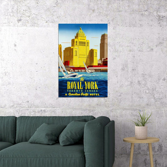 1950s Canadian Pacific Toronto Royal York Hotel Travel Poster Wall Art Print Home Wall Decor - xonomax