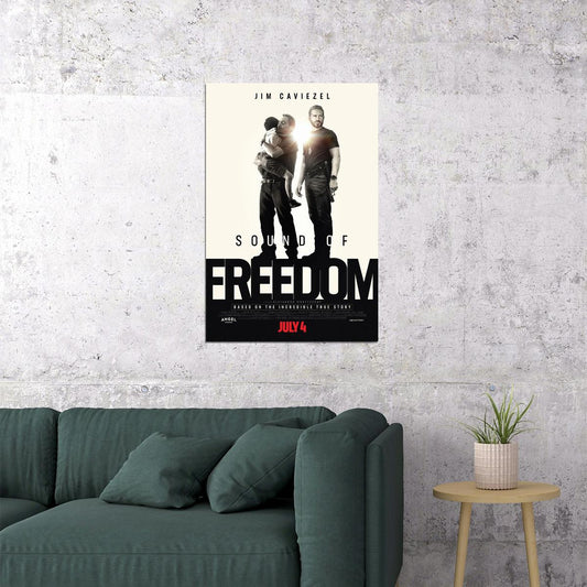 Sound Of Freedom Movie Biography Crime Drama Poster Wall Art Print Home Wall Decor - xonomax