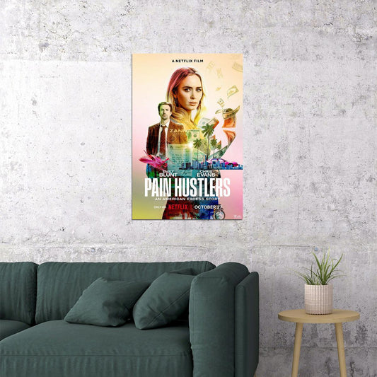 Pain Hustlers Movie Crime Drama Action Poster Wall Art Print Home Wall Decor - xonomax