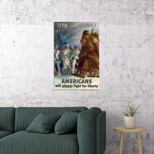 Americans Will Always Fight For Liberty 1940 Wwii Army War Poster Wall Art Print Home Wall Decor - xonomax