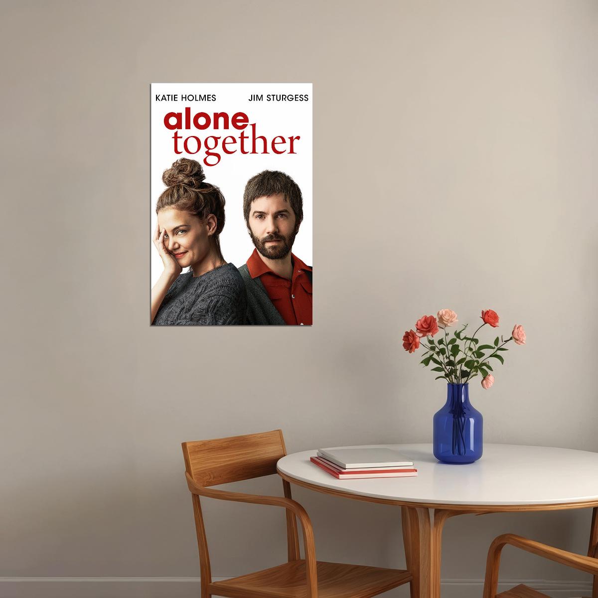 Alone Together Drama Romance Cinema Movie Poster Wall Art Print Home Wall Decor - xonomax