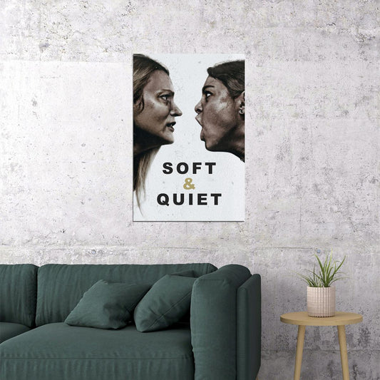 Soft & Quiet Suspense Drama Horror Thriller Movie Araujo 2022 Poster Wall Art Print Home Wall Decor - xonomax