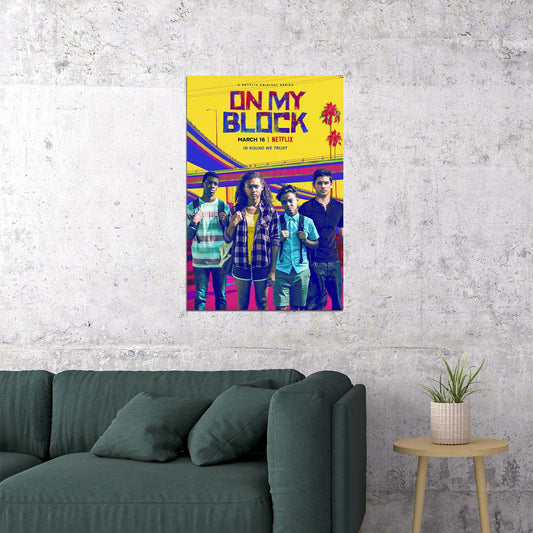 On My Block 2 Movie 2021 Action Drama Poster Wall Art Print Home Wall Decor - xonomax