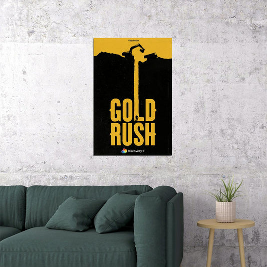 Gold Rush Movie Reality Series Poster Wall Art Print Home Wall Decor - xonomax