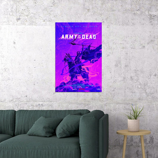Army Of The Dead Movie 2021 Always Dad On Dead Poster Wall Art Print Home Wall Decor - xonomax
