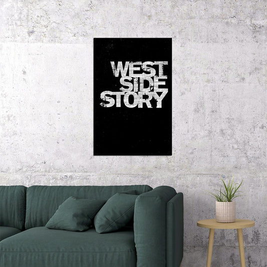 West Side Story Movie Crime Musical Adaptation Excitement Poster Wall Art Print Home Wall Decor - xonomax