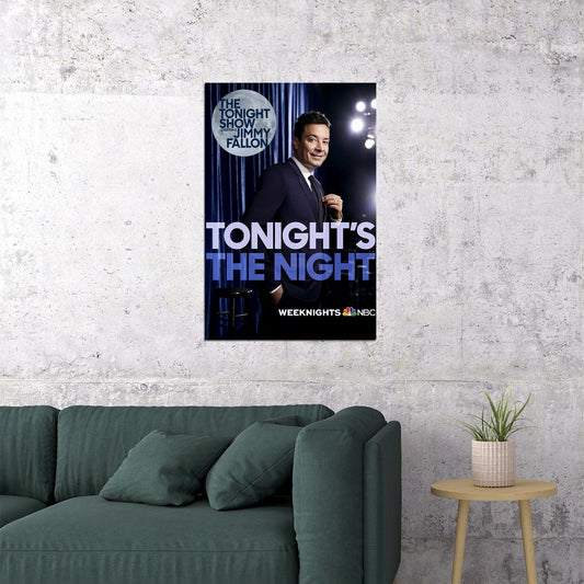 The Tonight Show Starring Jimmy Fallon Poster Wall Art Print Home Wall Decor - xonomax