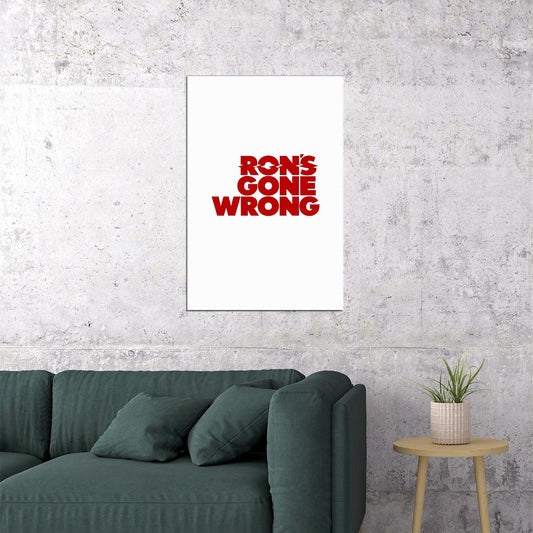 Ron's Gone Wrong Movie Animation Child Robot Friendship Poster Wall Art Print Home Wall Decor - xonomax