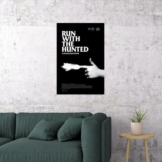 Run With The Hunted Movie 2020 Poster Wall Art Print Home Wall Decor - xonomax